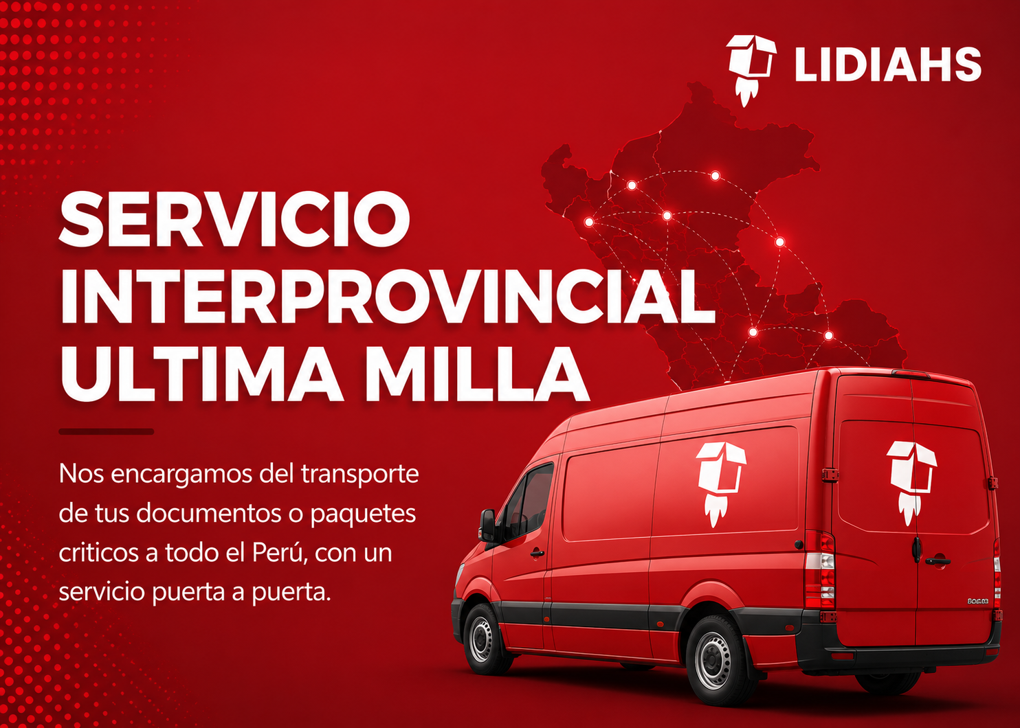 Servicio interprovincial de última milla de LIDIAHS